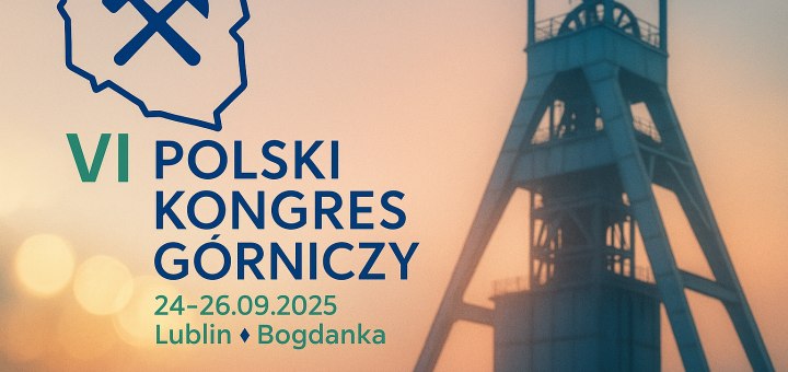 VI Polski Kongres Górniczy – Lublin i Bogdanka