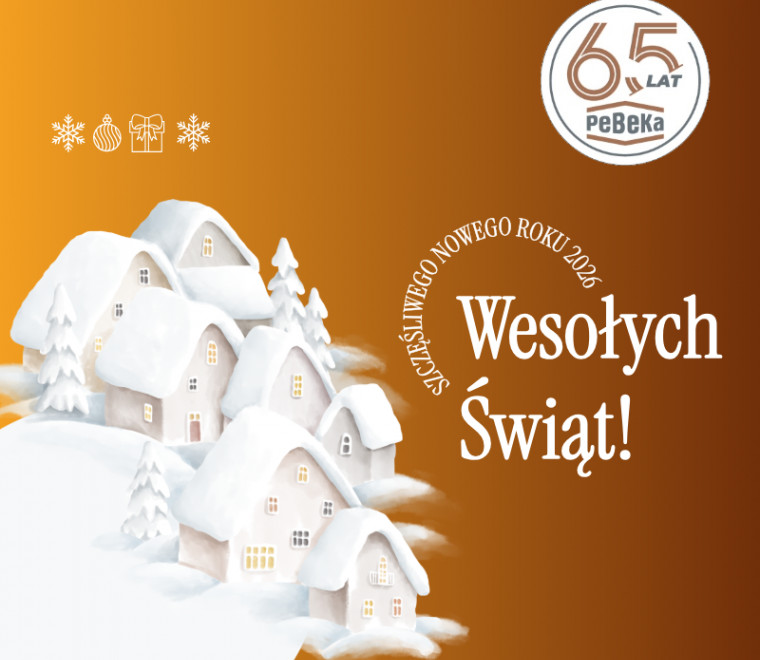 Życzenia świąteczne od Zarządu PeBeKa S.A. 