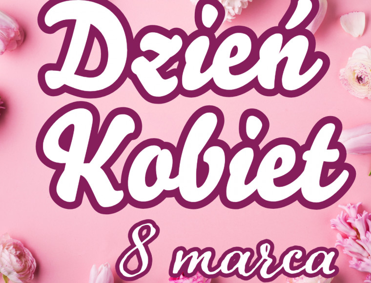 Najlepsze życzenia z okazji Dnia Kobiet